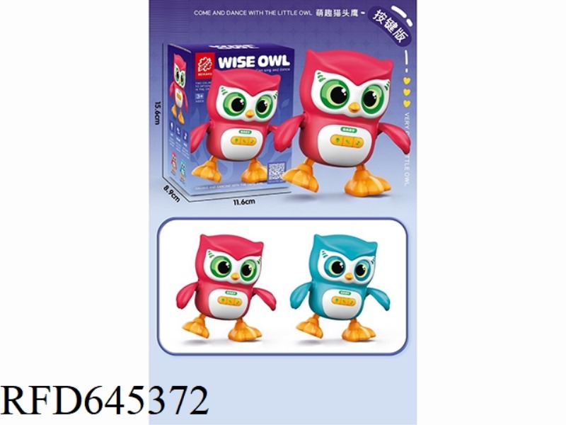 DANCING OWL (WITH BUTTON FUNCTION) LIGHTS CAN BE SWITCHED ON AND OFF VOLUME CAN BE CUT SONG