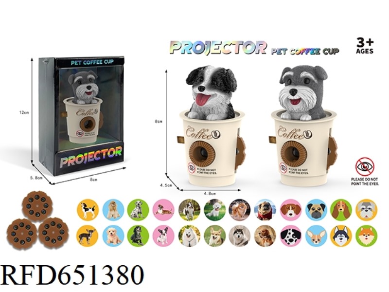 PET DOG COFFEE CUP PROJECTOR