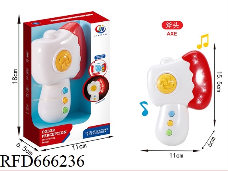 THE EDUCATIONAL BABY AXE WITH LIGHTS AND MUSIC